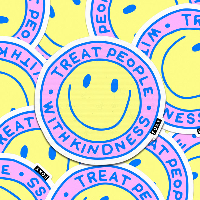 Treat People With Kindness - Sticker